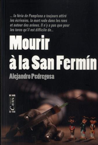Mourir à la San Fermín