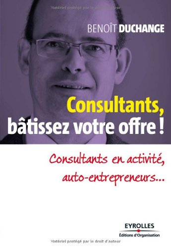 Consultants, bâtissez votre offre !