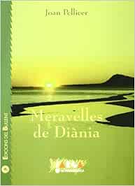 Meravelles de Diània 10 (La Farga) Amazon.es Pellicer i Bataller