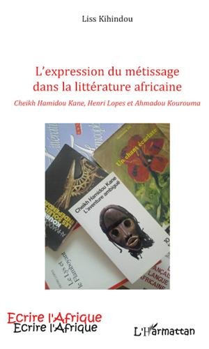 L' expression du métissage dans la littérature africaine