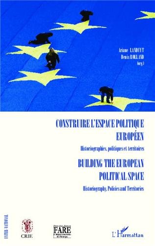 Construire l'espace politique européen