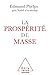 La Prospérité de masse (OJ.ECONOMIE) (French Edition) by 