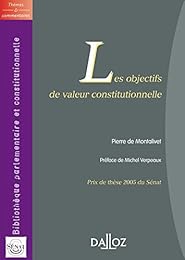 Les  objectifs de valeur constitutionnelle