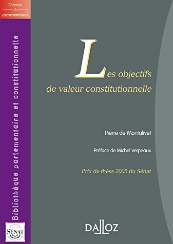 Les  objectifs de valeur constitutionnelle