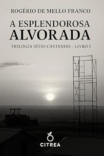 Livro A Esplendorosa Alvorada