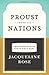 Proust among the Nations: From Dreyfus to the Middle East (Carpenter Lectures)