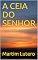 Livro A CEIA DO SENHOR