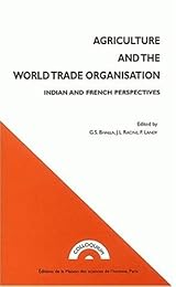Agriculture and the world trade organisation