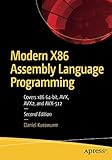 Modern X86 Assembly Language Programming: Covers x86 64-bit, AVX, AVX2, and AVX-512 cover