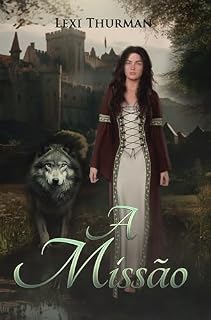 Livro A Missão (Highlander Livro 2)