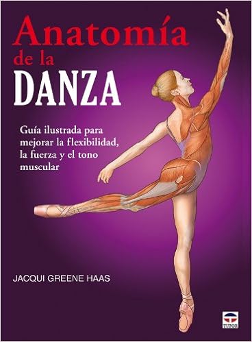 Livres Couvertures de ANATOMÍA DE LA DANZA (En forma / In Shape) (Español) Tapa blanda – Ilustrado, 10 septiembre 2010
