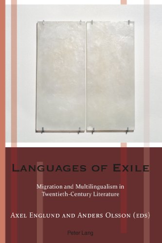 Languages of Exile: Migration and Multilingualism in Twentieth-Century Literature (Exile Studies)