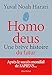 Homo Deus: une breve histoire de l'avenir (French Edition) by 