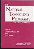 The National Toxicology Program's Chemical Database Vol. 1 : Chemical Names and Synonyms, Keith, Lawrence H. and Walters, Douglas B., 0873716876