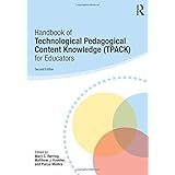 Handbook of Technological Pedagogical Content Knowledge (TPACK) for Educators