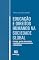 Livro Educação e direitos humanos na sociedade global: inclusão, gestão democrática e qualidade entre nacionalismo e globalização