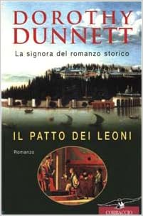 Dorothy Dunnett - Il patto dei leoni (2000)