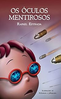 Livro Os Óculos Mentirosos