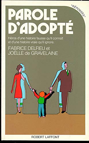 Parole d'adopté (Réponses) (French Edition) by Fabrice Delfieu (Paperback)