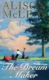 Front cover for the book The Dream Maker by Alison McLeay