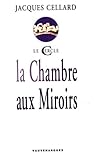 La Chambre aux miroirs by