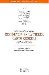 " Residencia en la tierra", "Canto general" de Pablo Neruda