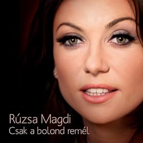 Amazon.com: Csak a bolond remél: Rúzsa Magdi: MP3 Downloads