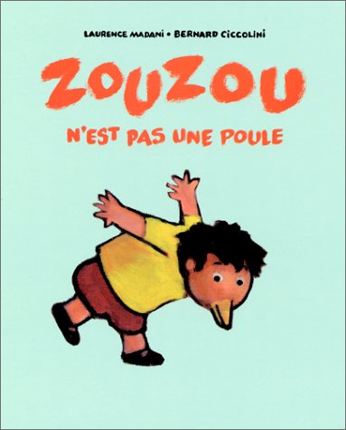 Zouzou n'est pas une poule
