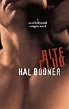 Front cover for the book Bite Club: A West Hollywood Vampire Novel (West Hollywood Vampire Novels) by Hal Bodner