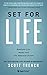 Set for Life: Dominate Life, Money, and the American Dream