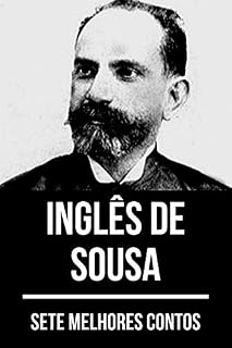 Livro 7 melhores contos de Inglês de Sousa