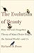 The Evolution of Beauty: How Darwin's Forgotten Theory of Mate Choice Shapes the Animal World - and Us