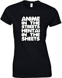 Anime In The Streets, Hentai In The Sheets, Ladies Printed T-Shirt - Black/White M = 4-6