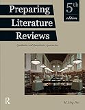 Preparing Literature Reviews by M Pan