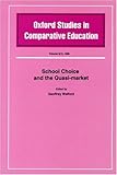 Image de School Choice and the Quasi-market (Oxford Studies in Comparative Education)