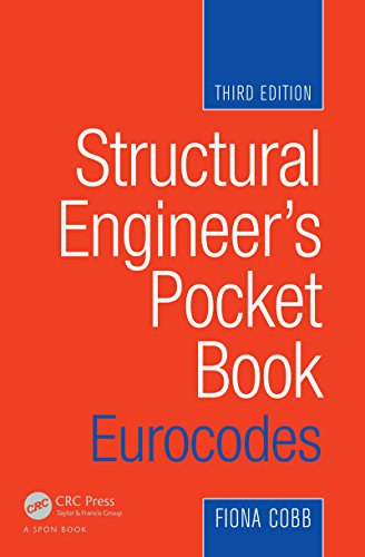 Structural Engineer's Pocket Book: Eurocodes: Eurocodes, Third Edition by Fiona Cobb