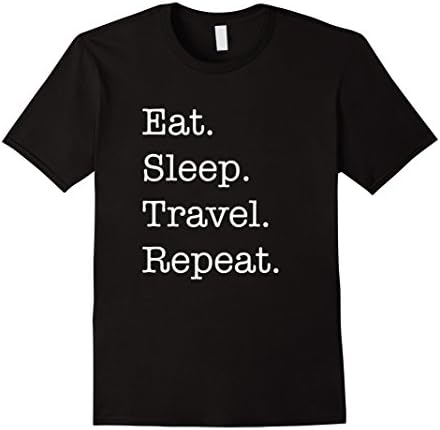 Mens Eat Sleep Travel Repeat Shirt-Funny Travel Shirt Small Black