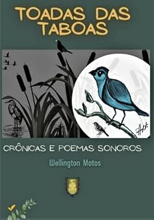 Livro TOADA DAS TABOAS: Crônicas e Poemas Sonoros