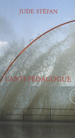 L' anti-pédagogue