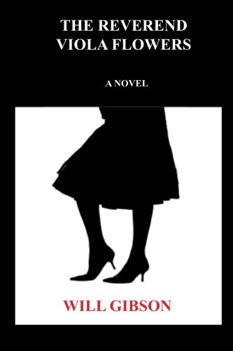 The Reverend Viola Flowers: A Novel