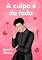 Livro A culpa é da fada