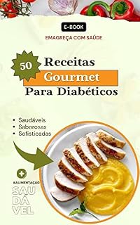 Livro 50 Receitas Gourmet para Diabéticos