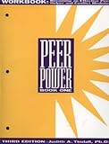 Peer Power, Book One: Workbook: Becoming an Effective Peer Helper and Conflict Mediator (Book 1)