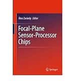Focal-Plane Sensor-Processor Chips, , 1441980075