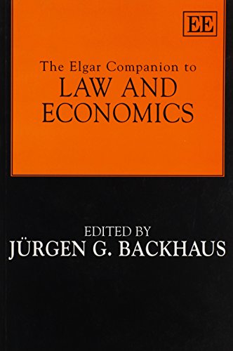 The Elgar Companion to Law and Economics (Elgar Original Reference)