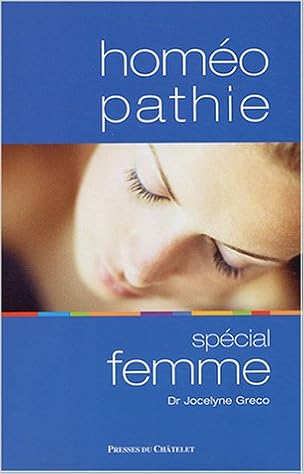 Amazon Fr L Homeopathie Au Feminin Greco J Livres
