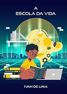 Livro A ESCOLA DA VIDA