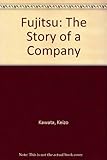 Image de Fujitsu: The Story of a Company