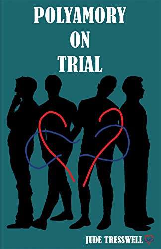 Polyamoury on Trial by Jude Cresswell | amazon.com