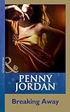 Front cover for the book Breaking Away by Penny Jordan